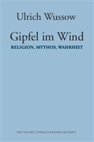 Ulrich Wussow - Gipfel im Wind
