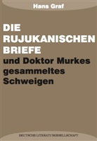 Hans Graf - Die Rujukanischen Briefe und Doktor Murkes gesammeltes Schweigen