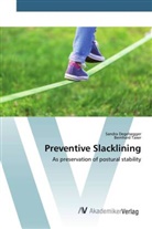 Sandr Degelsegger, Sandra Degelsegger, Bernhard Taxer - Preventive Slacklining