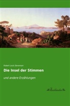 Robert Louis Stevenson - Die Insel der Stimmen