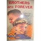 Read (COR), Houghton Mifflin Company - Brothers Are Forever, Below Level Level 3.5.2