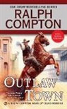 Ralph Compton, Ralph/ Robbins Compton, David Robbins - Ralph Compton Outlaw Town
