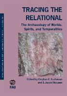 Meghan E. Buchanan, Meghan E. (EDT)/ Skousen Buchanan, B. Jacob Skousen, Meghan E. Buchanan, B. Jacob Skousen - Tracing the Relational