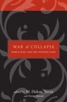 Feroz Ahmad, M. Hakan Yavuz, M. Hakan (EDT)/ Ahmad Yavuz, Feroz Ahmad, M. Hakan Yavuz - War and Collapse