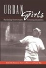 Daniel Balderston, Donna Guy, Bonnie J. Ross, Bonnie J Leadbeater, Bonnie J. Leadbeater, Bonnie J. Ross Leadbeater... - Urban Girls
