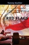 Tammy Kaehler - Red Flags