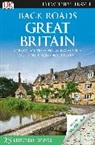 DK, Dk Publishing, DK Travel, Inc. (COR) Dorling Kindersley, Dk Publishing - DK Eyewitness Travel Back Roads Great Britain