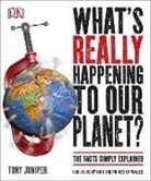 Dk, DK Publishing, Inc. (COR) Dorling Kindersley, HRH The Prince of Wales, Tony Juniper, The Prince of Wales... - What's Really Happening to Our Planet?