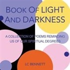 LC Bennett - Book of Light and Darkness