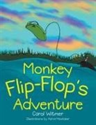 Carol Witmer - Monkey Flip-Flop's Adventure