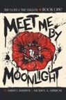 Michael a. Ambrosi, Sarah E. Kushner - Meet Me by Moonlight