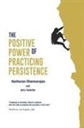 Hariharan Dharmarajan - The Positive Power of Practicing Persistence