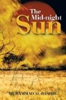 Muhammad Al-Bashir - The Mid-Night Sun