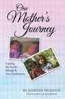 Jennifer Prudenti - One Mother's Journey