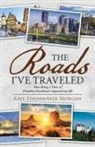 Kaye Eisenhower Morgan - The Roads I've Traveled