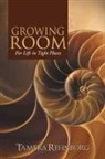 Tamera Rehnborg - Growing Room