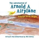 Bill Slentz - The Adventures of Arnold A. Airplane