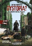 Anthony Wacholtz, Anthony/ Nathan Wacholtz, James Nathan - Can You Survive in a Dystopia?