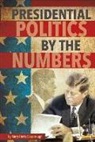 Mary Hertz Scarbrough - Presidential Politics by the Numbers