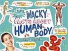 Cari Meister - Totally Wacky Facts About the Human Body