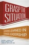 Glenn H. Varney, Ph. D. Glenn H. Varney, Db James M. McFillen, Bsc Scott Janoch, Ph. D. Glenn H. Varney - Grasp the Situation