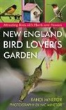 Randi Minetor, Nic Minetor - New England Bird Lover''s Garden