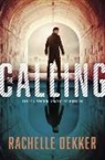 Rachelle Dekker - The Calling