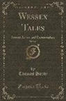 Thomas Hardy - Wessex Tales, Vol. 1 of 2: Strange, Lively, and Commonplace (Classic Reprint)