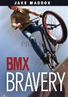 Jake Maddox - Bmx Bravery