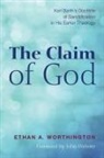Ethan Worthington, Ethan a. Worthington - The Claim of God