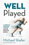 Michael Shafer - Well Played