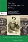 Sandra L. King - The 1857 Hamilton, Ontario Revival