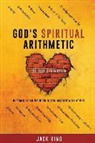 Jack King - God's Spiritual Arithmetic