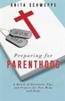 Anita Schweppe - Preparing for Parenthood