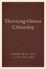 Guo, Sujian Guo, Zhonghua Guo - Theorizing Chinese Citizenshipcb