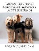 Ross Clark - Medical, Genetic & Behavioral Risk Factors of Otterhounds
