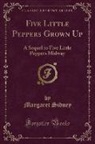 Margaret Sidney - Five Little Peppers Grown Up