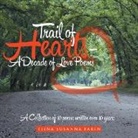 Tiina Susanna Farin - Trail of Hearts - A Decade of Love Poems