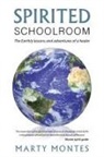 Marty Montes - Spirited Schoolroom