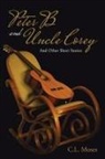 C. L. Moses - Peter B and Uncle Corey