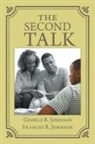 Frances R. Johnson, George R. Johnson - The Second Talk