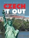 Miloslav Rechcaigl, Jr. Miloslav Rechcigl, Mila Rechcigl - Czech It Out