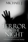 Michael J, Michael J. - Terror in the Night