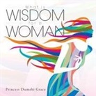 Princess Dumebi Grace - What Is Wisdom for a Woman