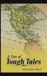 Alexander Reed - A Tote of Tough Tales