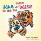 Trent Bashline - Follow Jake and Daisy to the Top