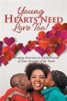 Queen Lacey - Young Hearts Need Love Too!