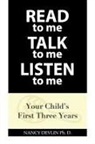 Nancy Devlin, Nancy Devlin Ph. D. - READ to Me TALK to Me LISTEN to Me
