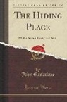 John Macfarlane - The Hiding Place: Or the Sinner Found in Christ (Classic Reprint)