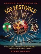 Steve Davey - Around the World in 500 Festivals